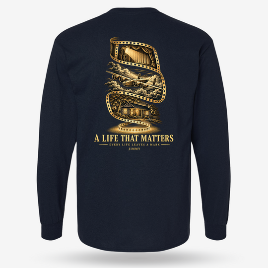A Life That Matters Long Sleeve