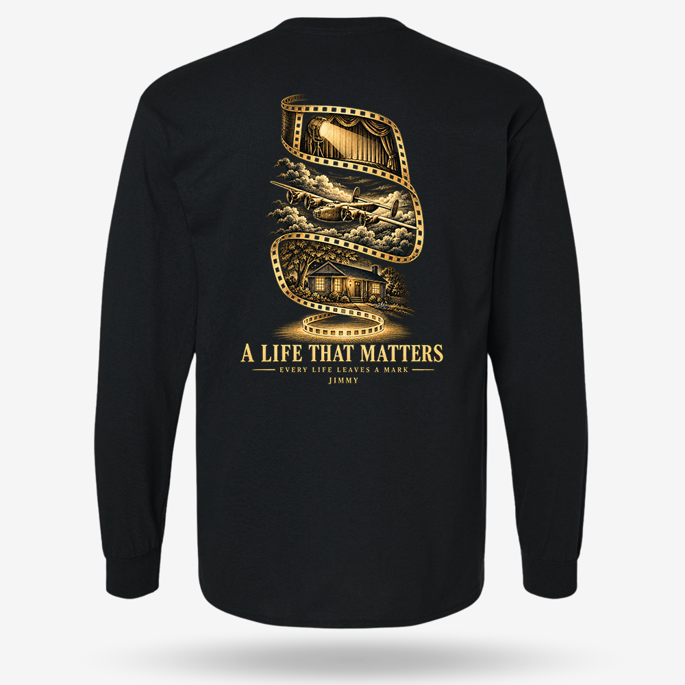 A Life That Matters Long Sleeve