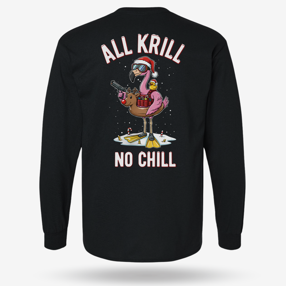 All Krill No Chill Long Sleeve