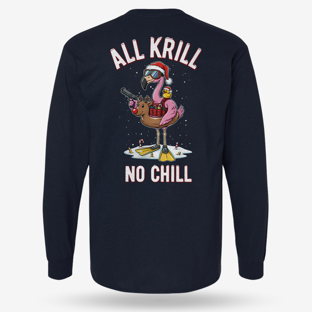 All Krill No Chill Long Sleeve