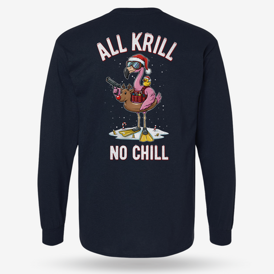 All Krill No Chill Long Sleeve