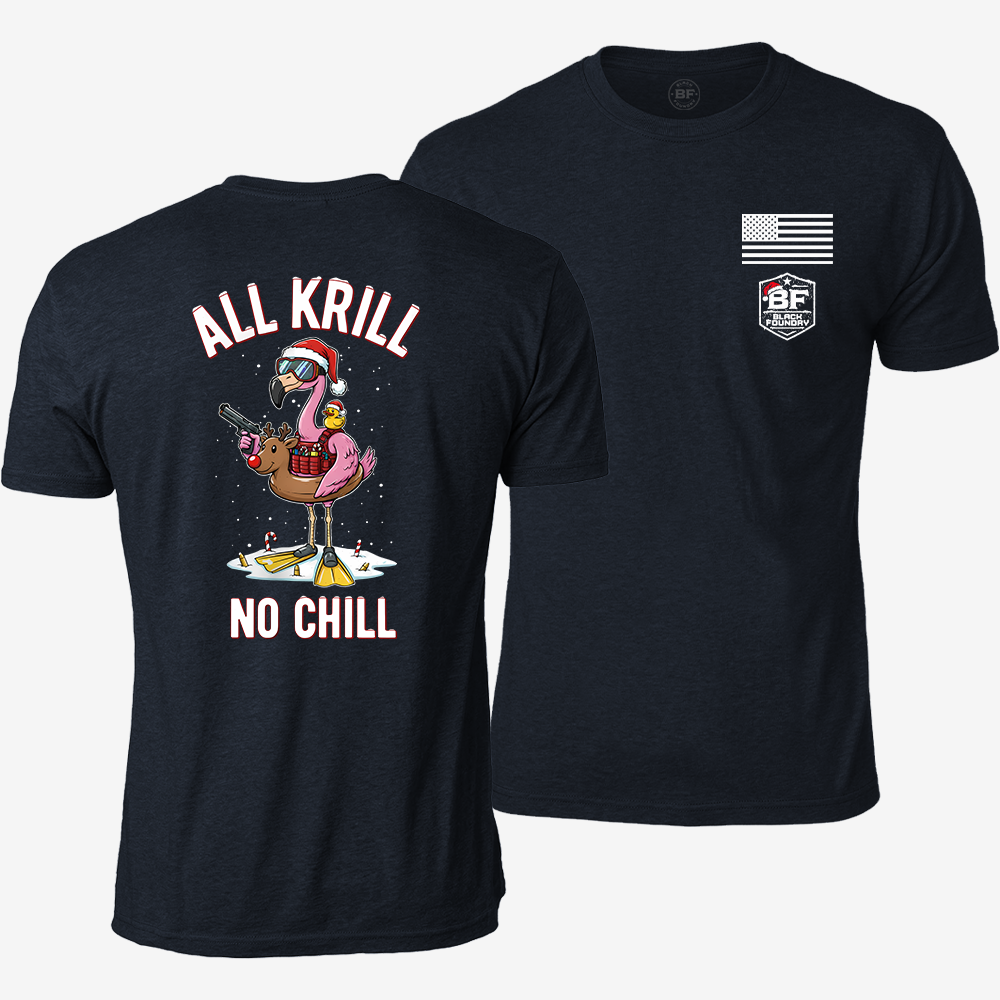 All Krill No Chill T Shirt