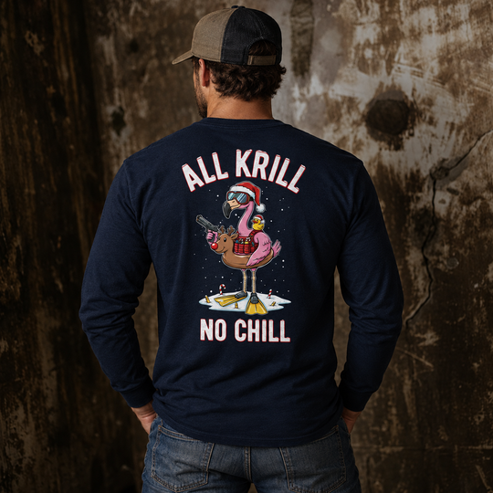All Krill No Chill Long Sleeve