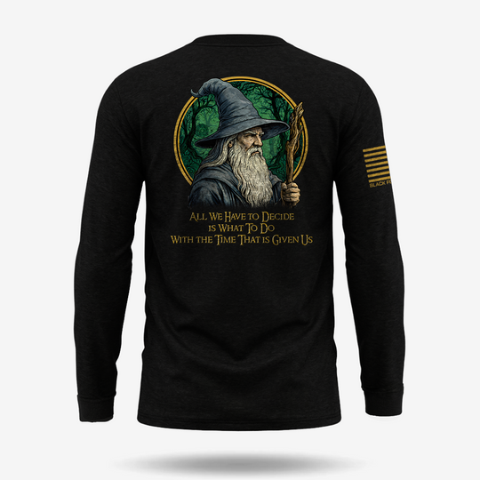 All We Have To Decide Long Sleeve