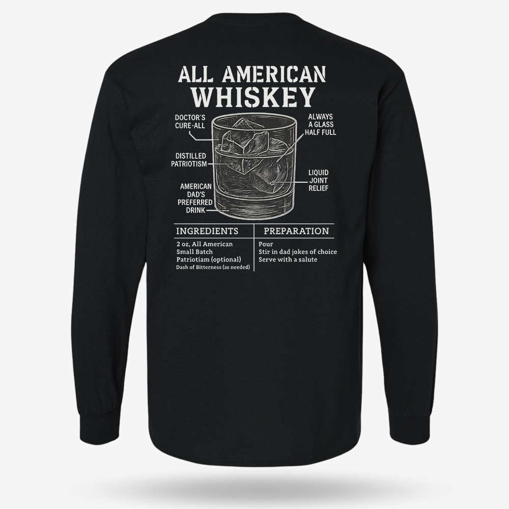 All American Whiskey Long Sleeve