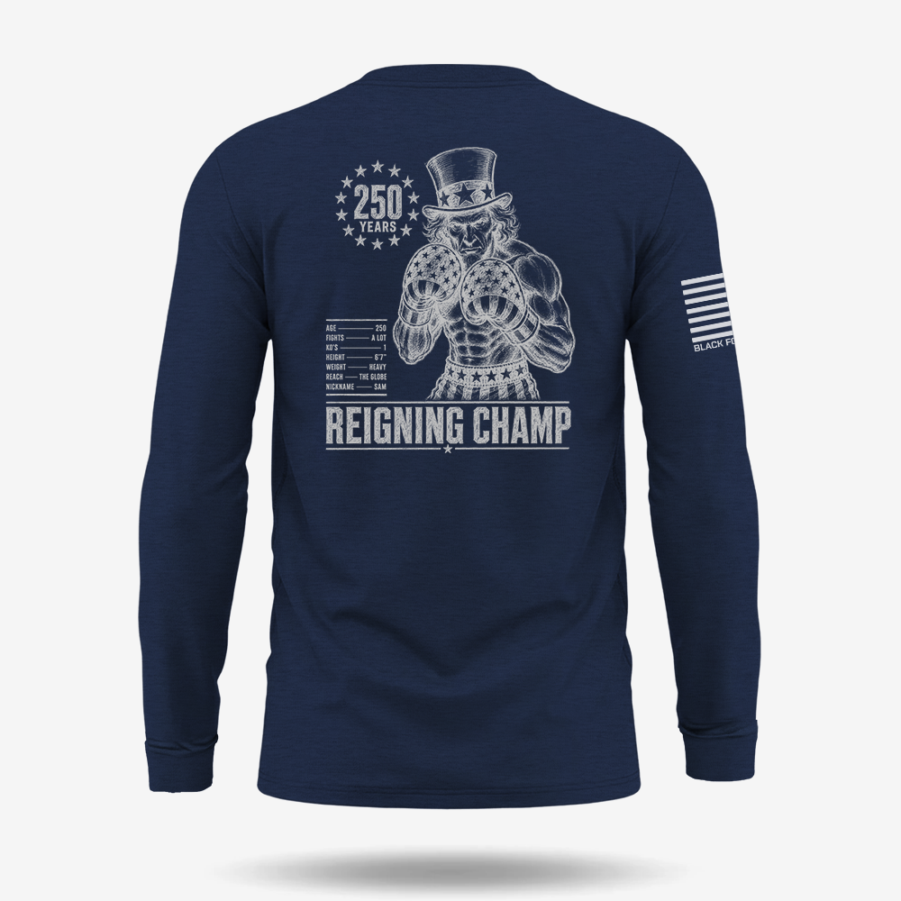 America’s Reigning Champ Long Sleeve