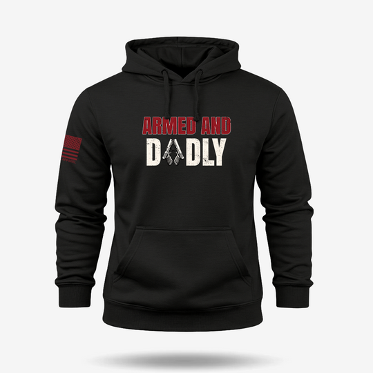 Armed &amp; Dadly Hoodie