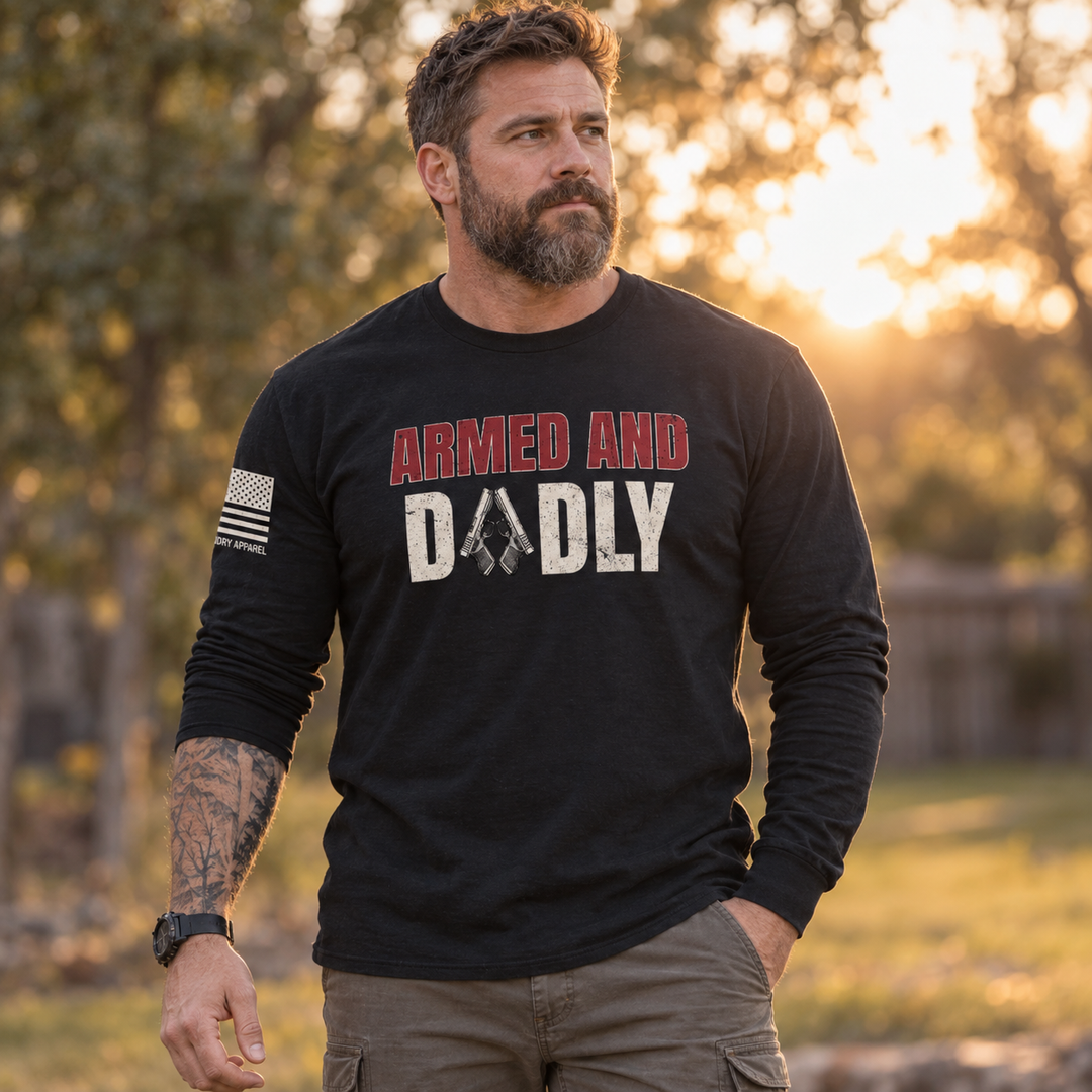 Armed &amp; Dadly Long Sleeve