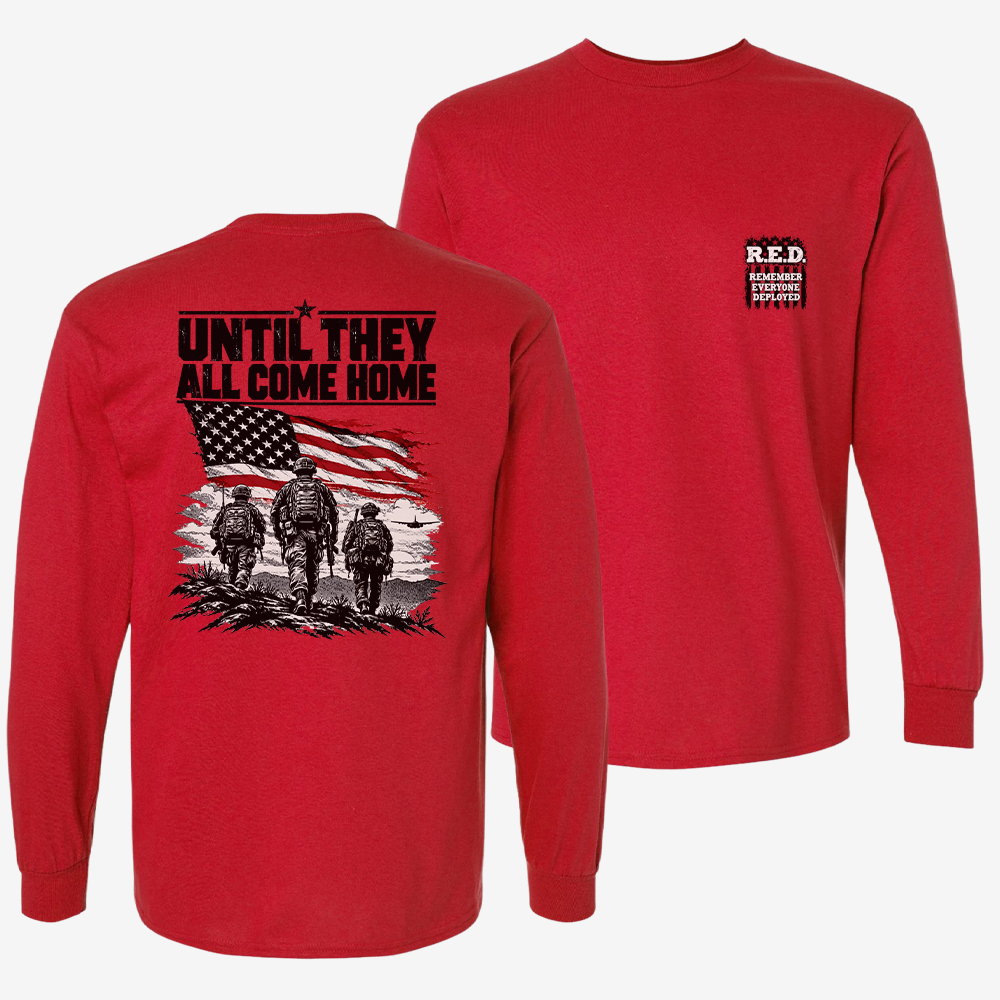 Until They All Come Home Long Sleeve
