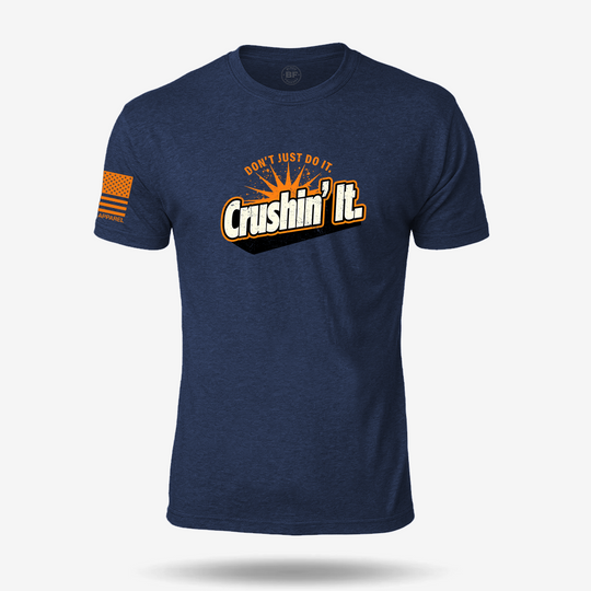 Crushin It T Shirt