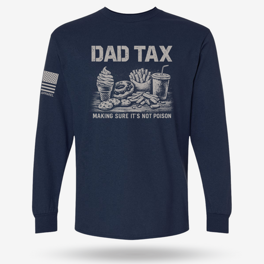 Dad Tax Long Sleeve