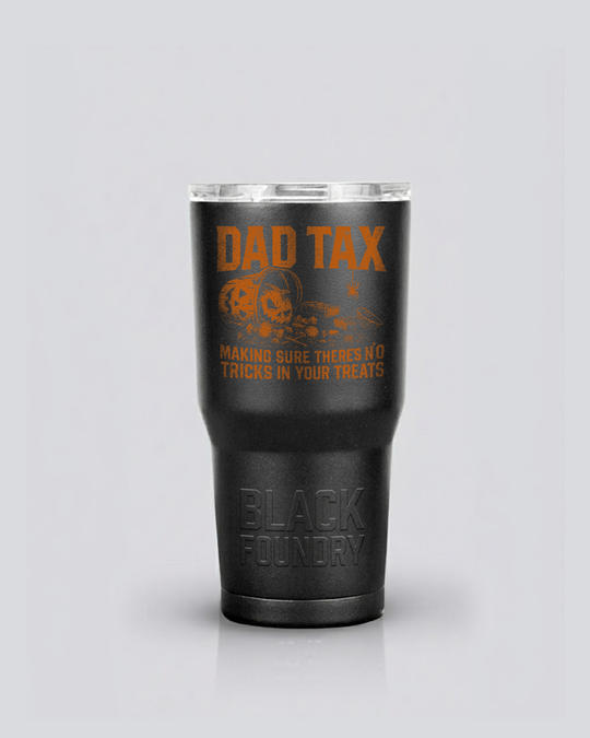 Dad Tax Vibe Halloween Tumbler