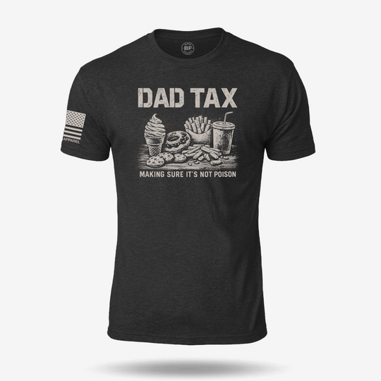 Dad Tax T Shirt