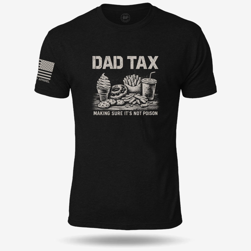 Dad Tax T Shirt