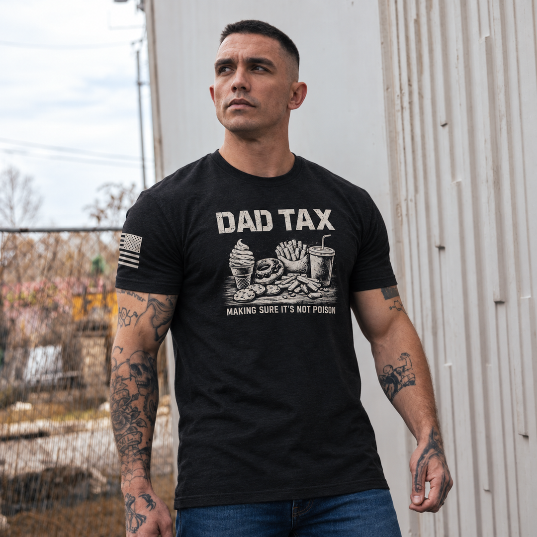 Dad Tax T Shirt