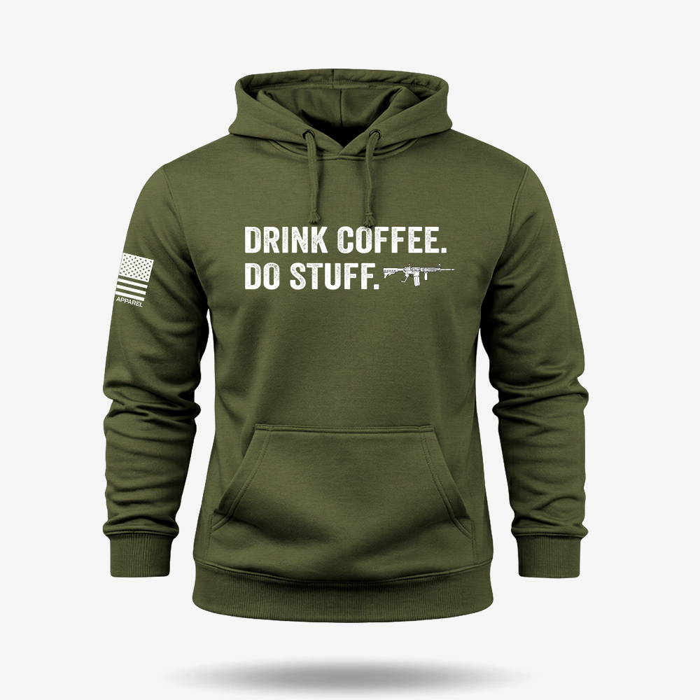 Drink Coffee Do Stuff Hoodie