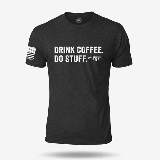 Drink Coffee Do Stuff T Shirt