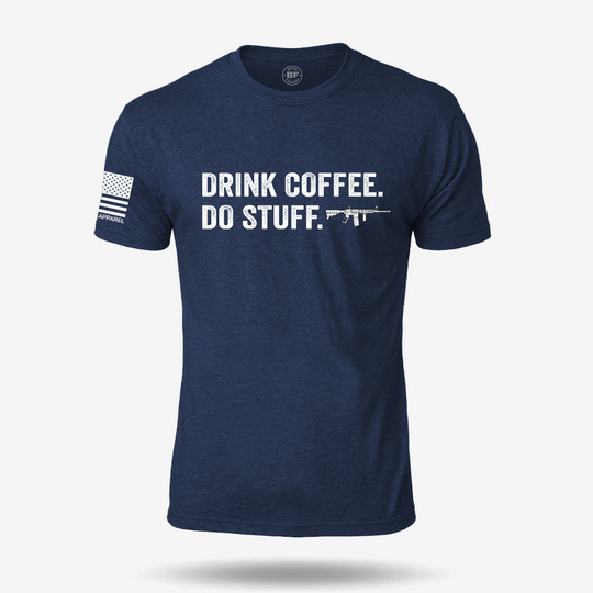 Drink Coffee Do Stuff T Shirt
