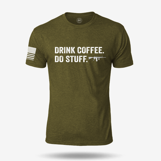 Drink Coffee Do Stuff T Shirt