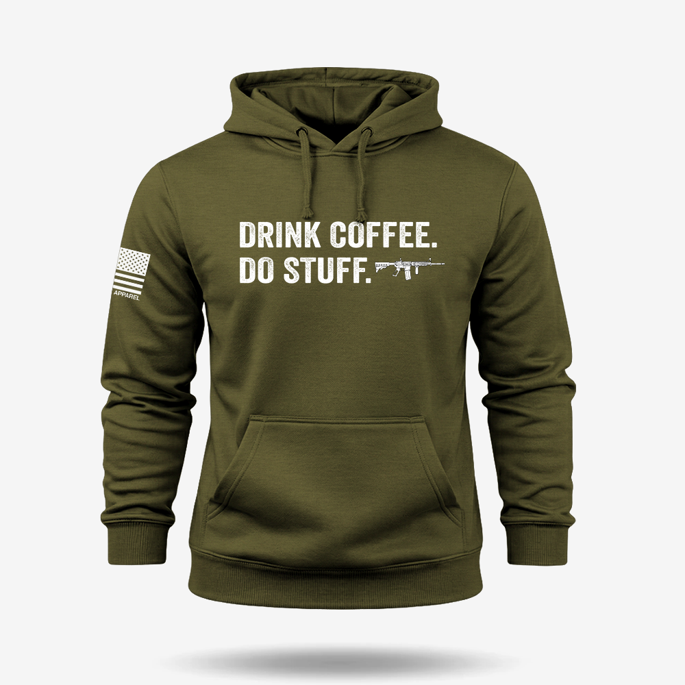 Drink Coffee Do Stuff Hoodie
