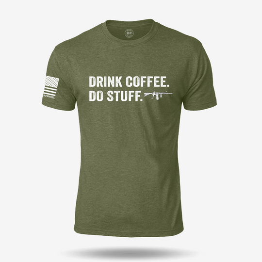 Drink Coffee Do Stuff T Shirt