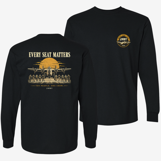 Every Seat Matters Long Sleeve