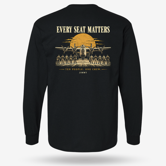 Every Seat Matters Long Sleeve
