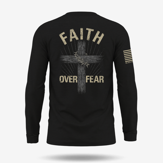 Faith Over Fear Long Sleeve