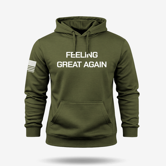 Feeling Great Again Hoodie