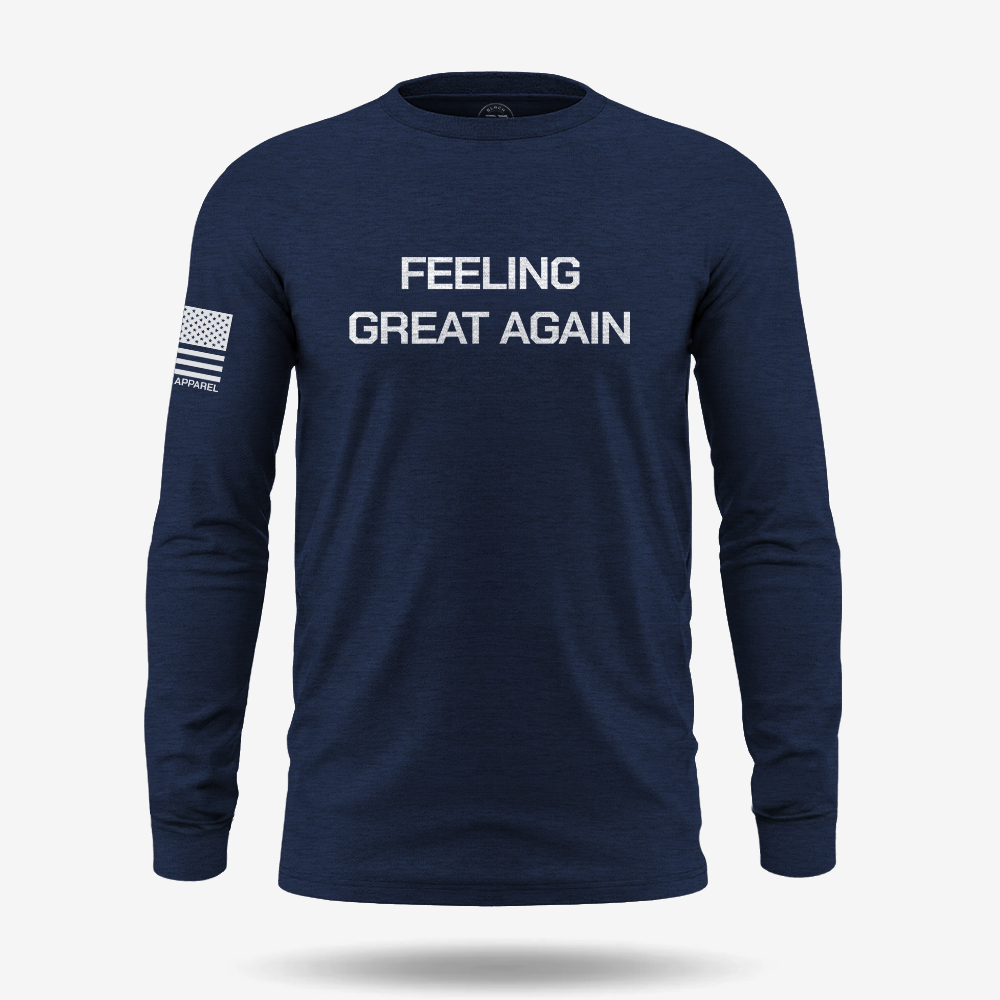 Feeling Great Again Long Sleeve