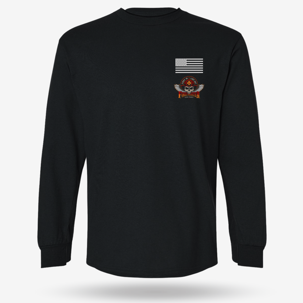 First In Last Out Firefighter Long Sleeve