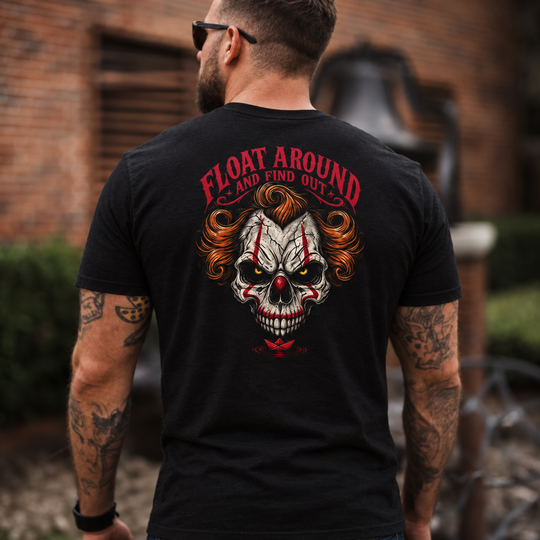 Float Around &amp; Find Out Clown Skull T Shirt
