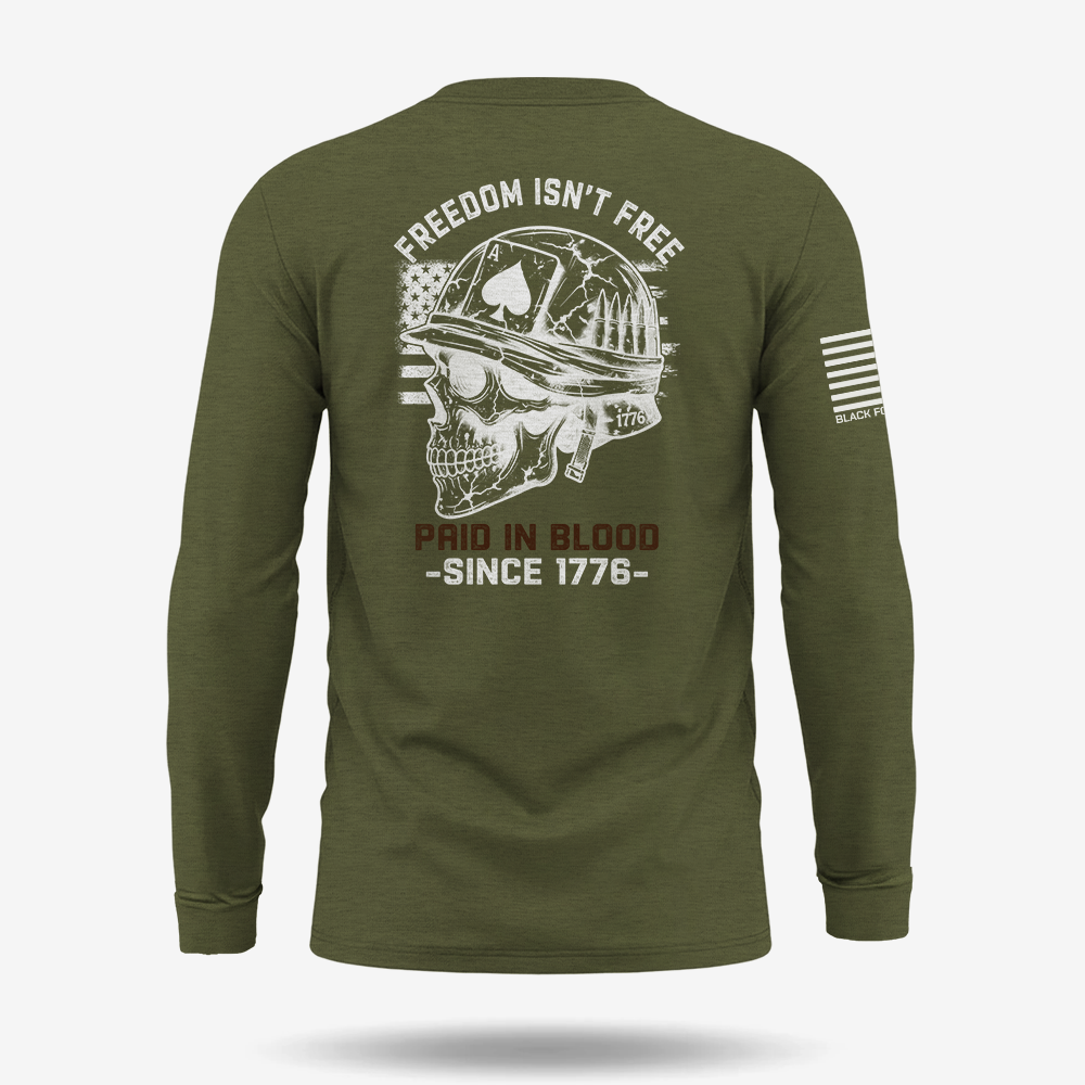 Freedom Isn’t Free Long Sleeve