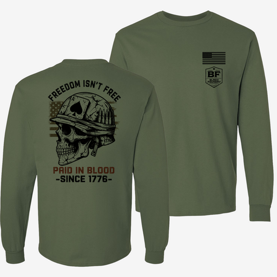 Freedom Isn’t Free Long Sleeve