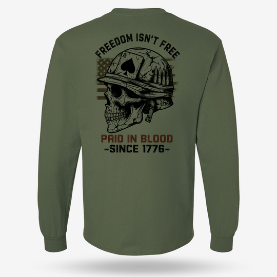 Freedom Isn’t Free Long Sleeve