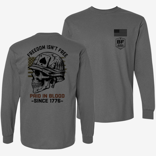 Freedom Isn’t Free Long Sleeve