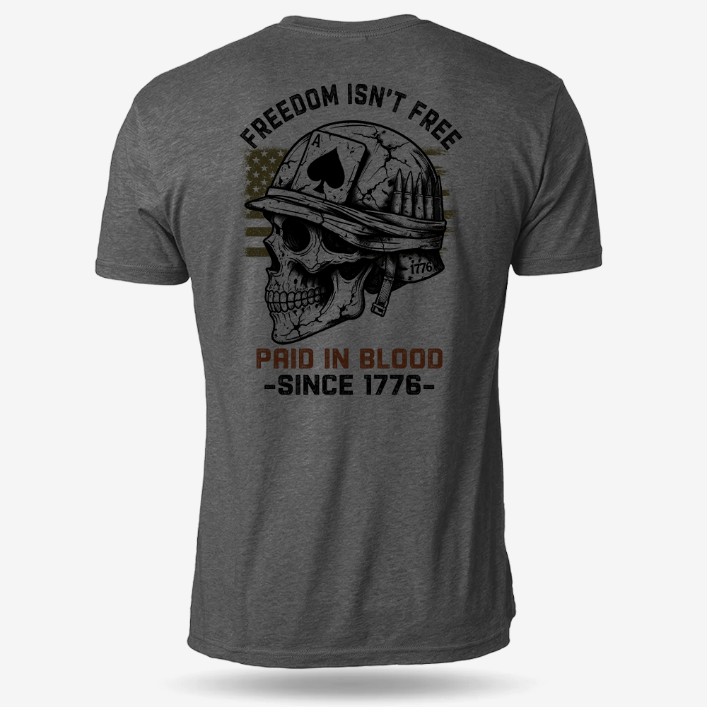 Freedom Isn’t Free T Shirt