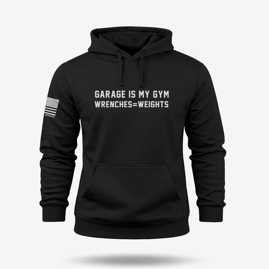 Garage Is My Gym Hoodie