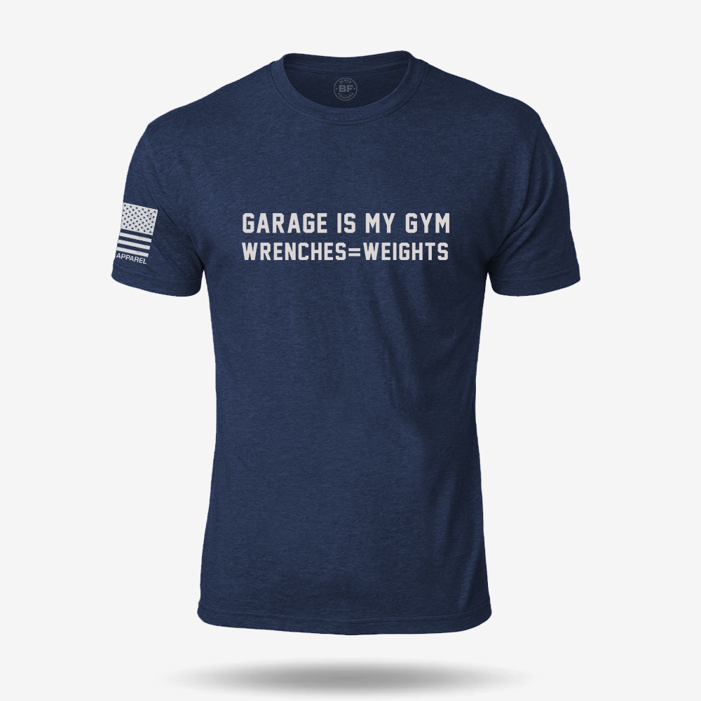 Garage Is My Gym T Shirt