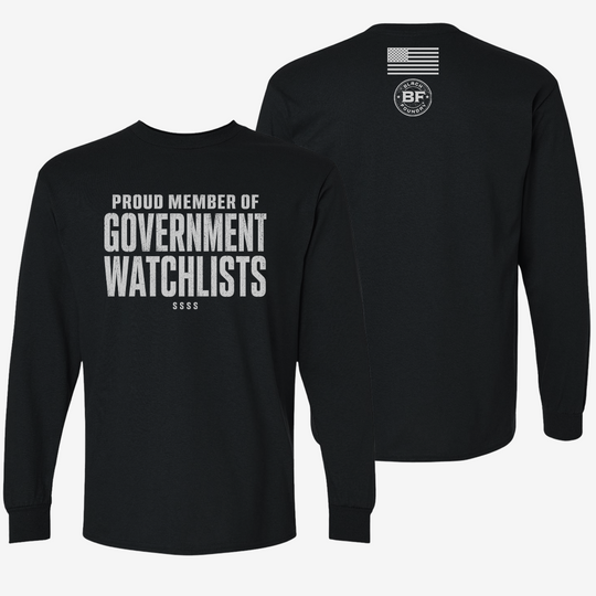 Government Watchlists Long Sleeve
