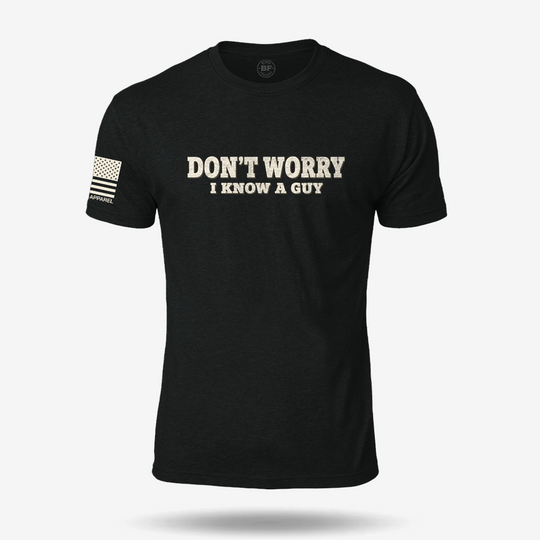 I Know A Guy T Shirt