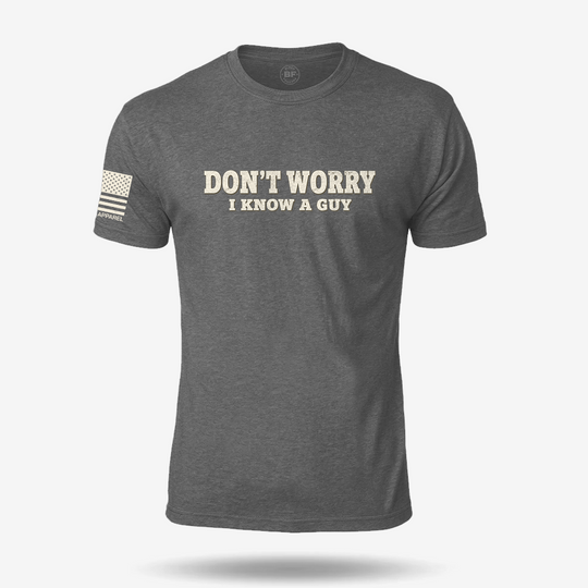 I Know A Guy T Shirt