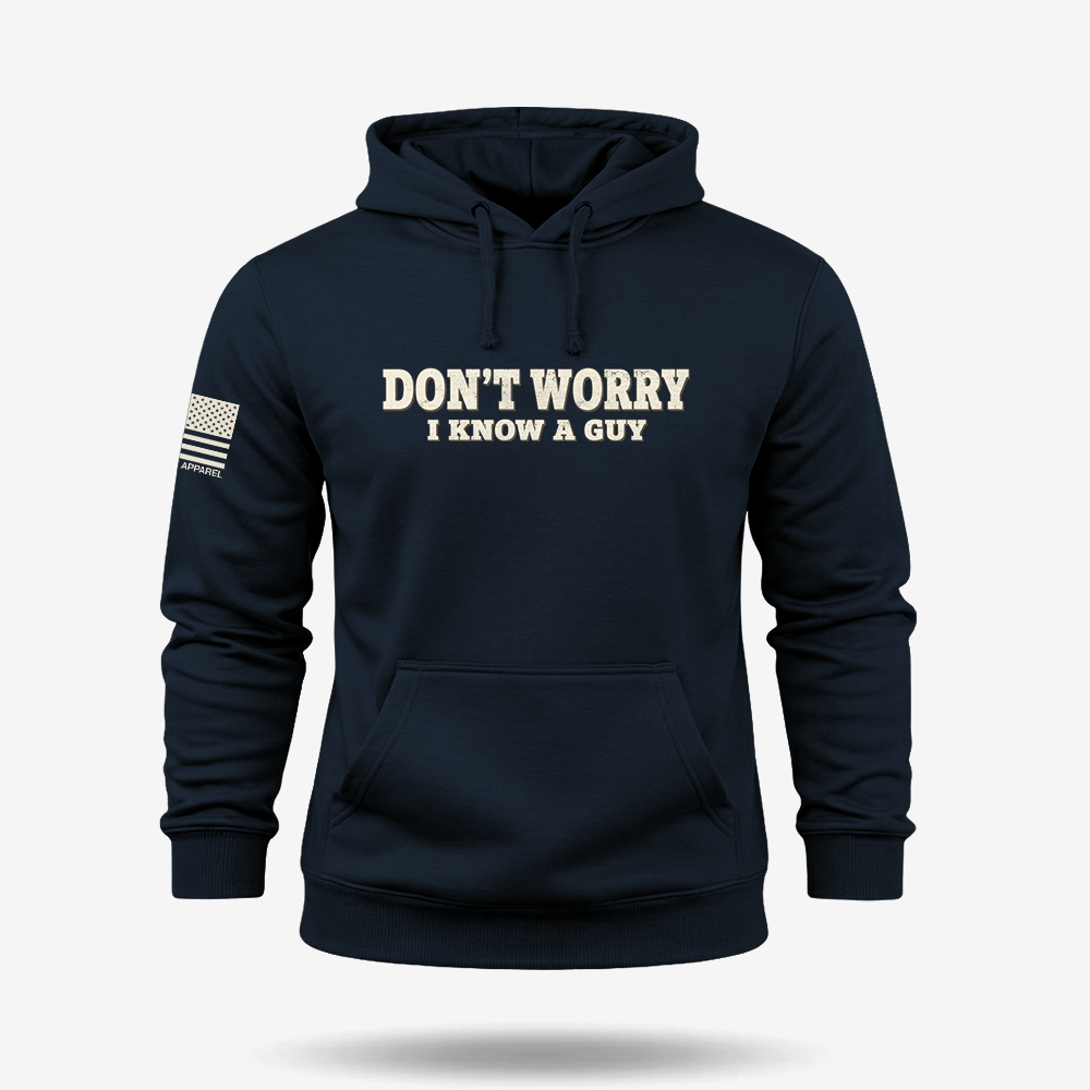 I Know A Guy Hoodie