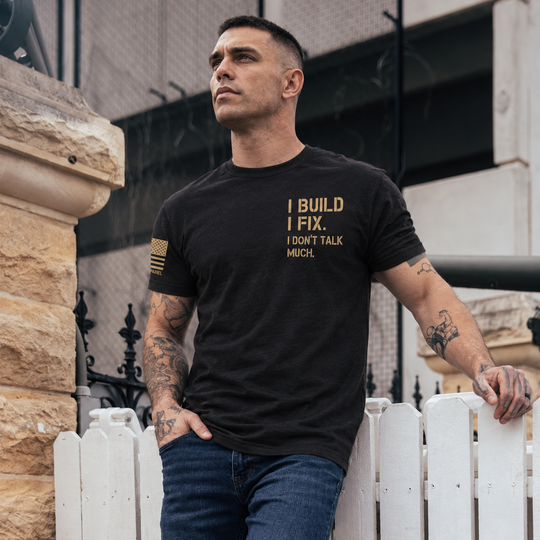 I Build I Fix. I Dont Talk Much T Shirt