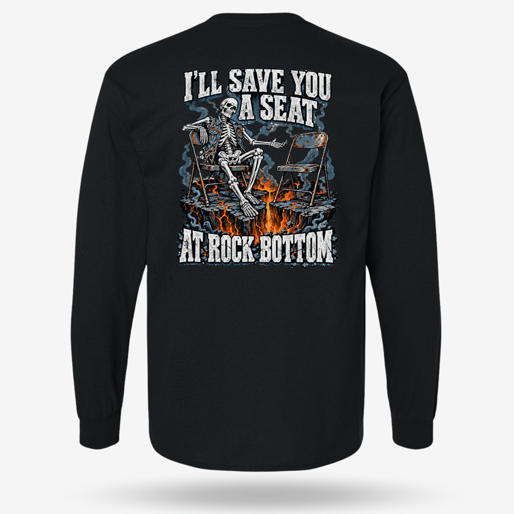 I'll Save You A Seat Long Sleeve