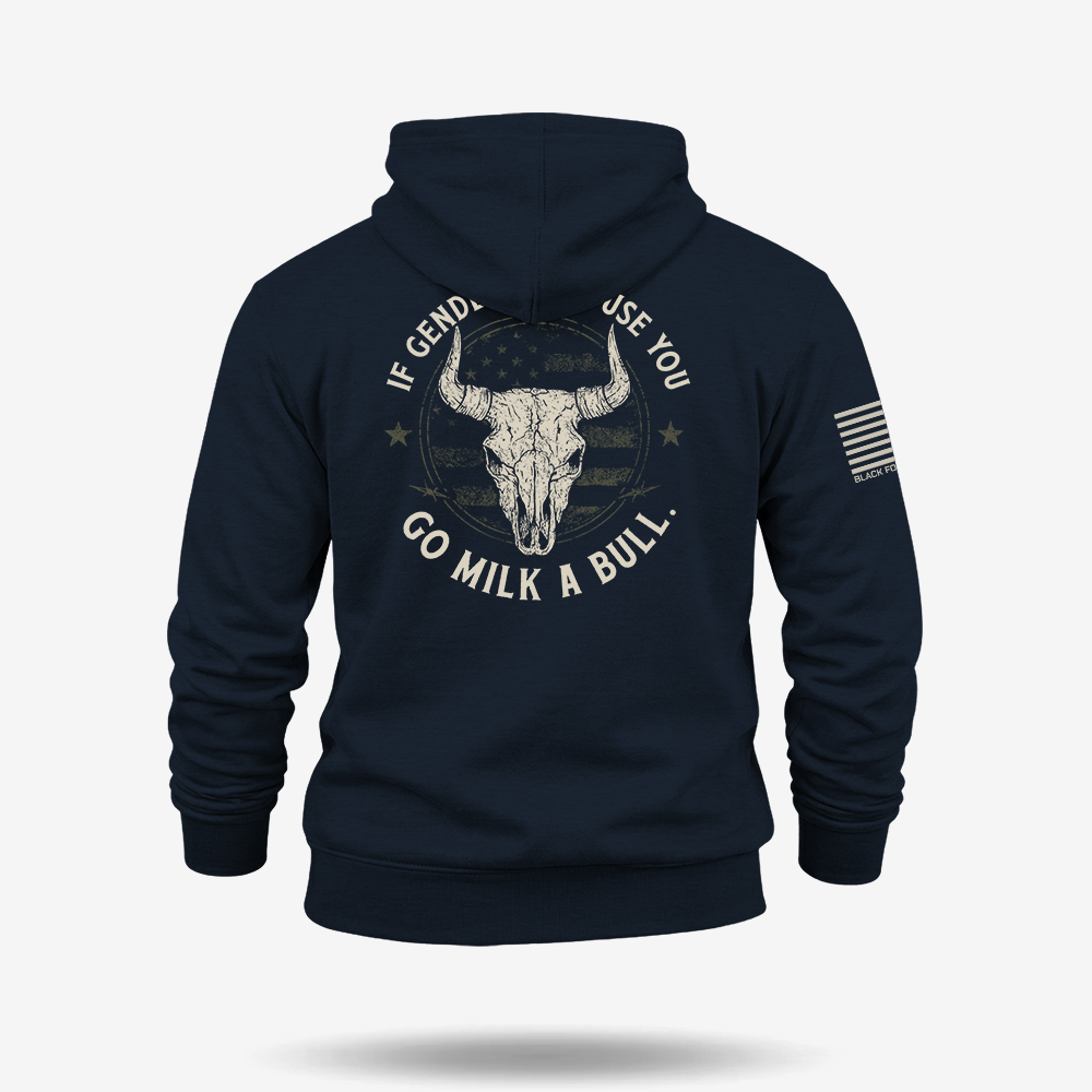 If Genders Confuse You Go Milk A Bull Hoodie
