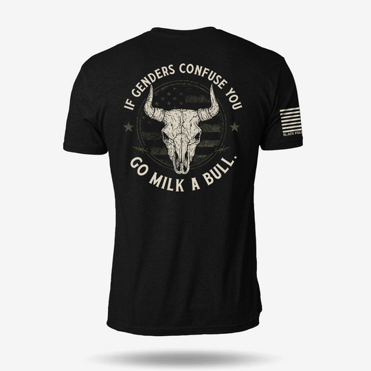 If Genders Confuse You Go Milk A Bull T Shirt