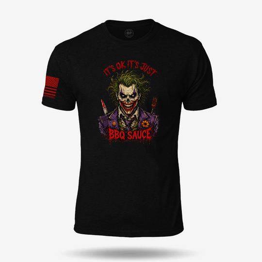 It’s Just BBQ Sauce T Shirt