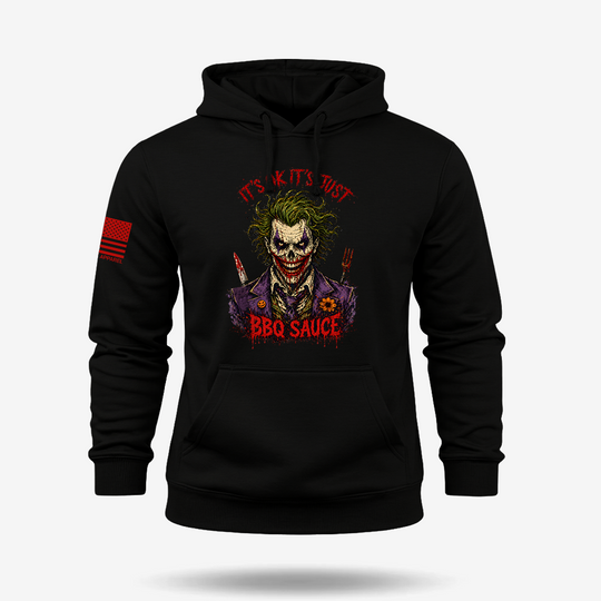 It’s Just BBQ Sauce Hoodie