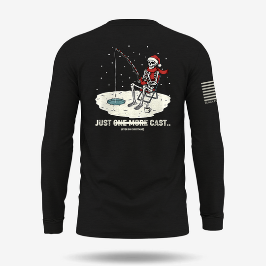 Just One More Cast Long Sleeve
